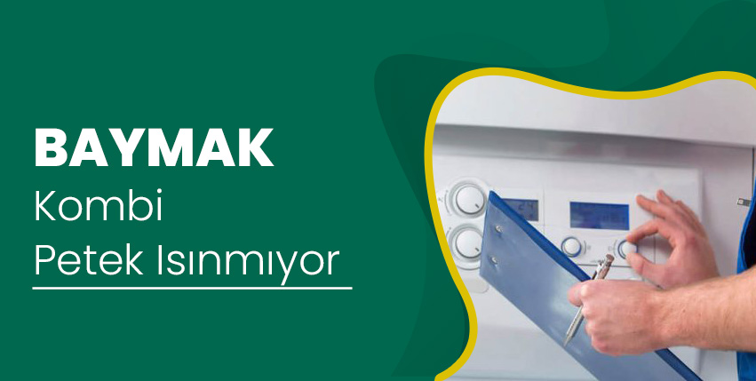 Baymak Kombi Petek Isınmıyor