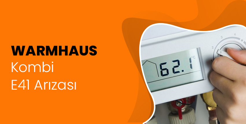 Warmhaus Kombi E41 Arızası