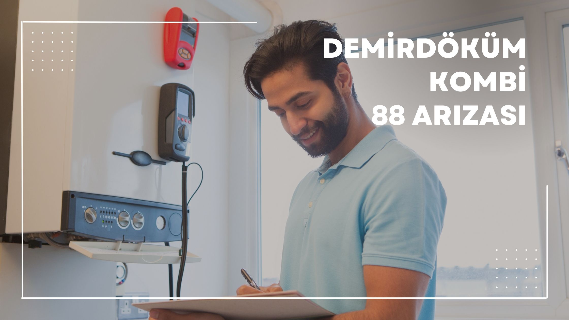 Demirdöküm Kombi 88 Arızası