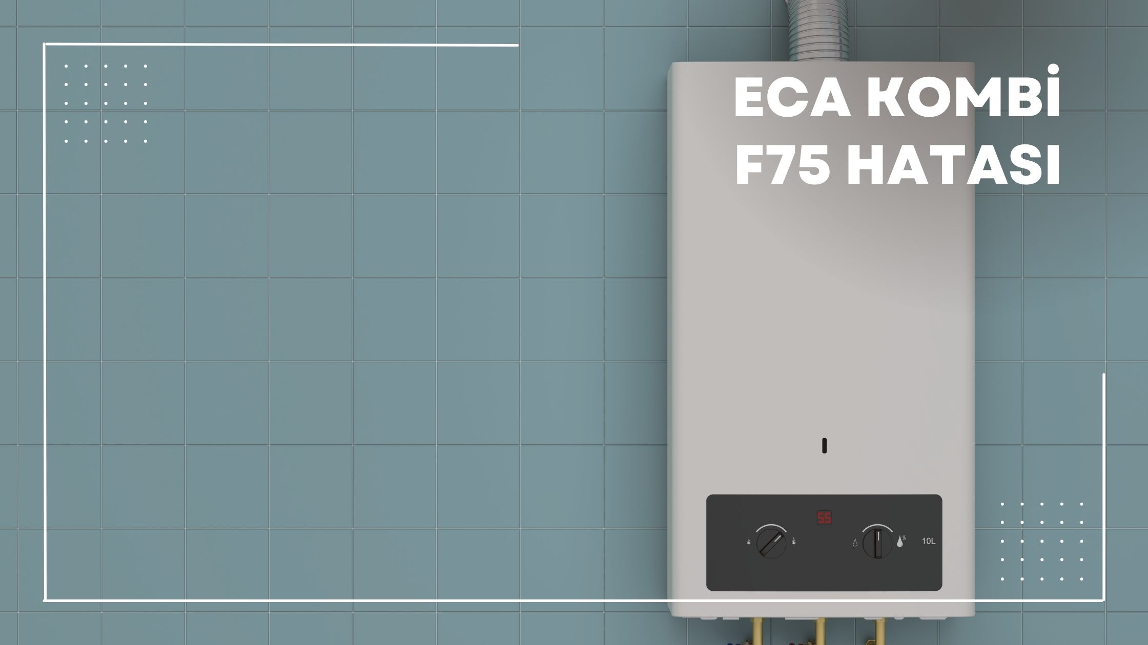 Eca Kombi F75 Hatası