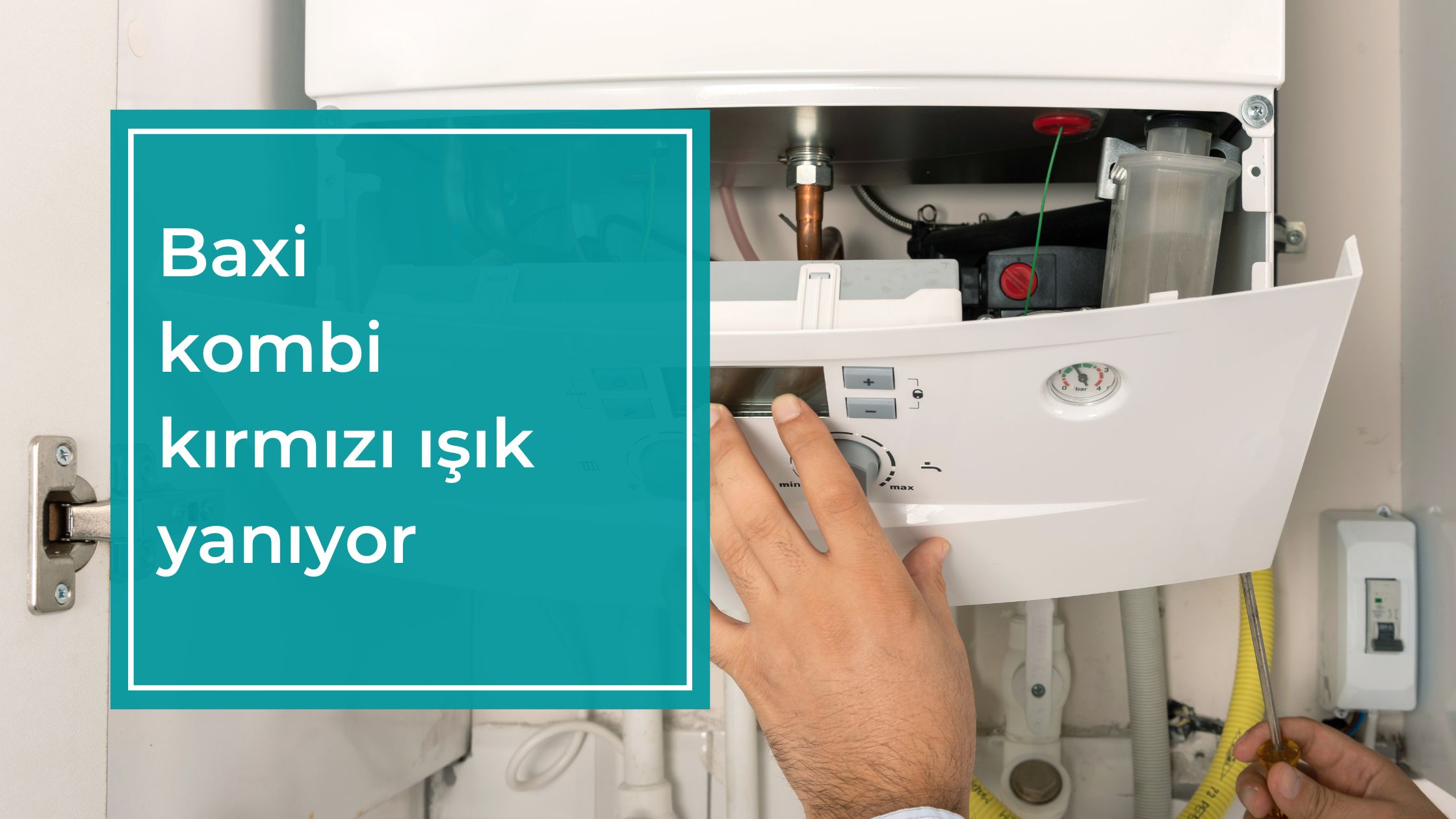 Baxi Kombi Kırmızı Işık Yanıyor