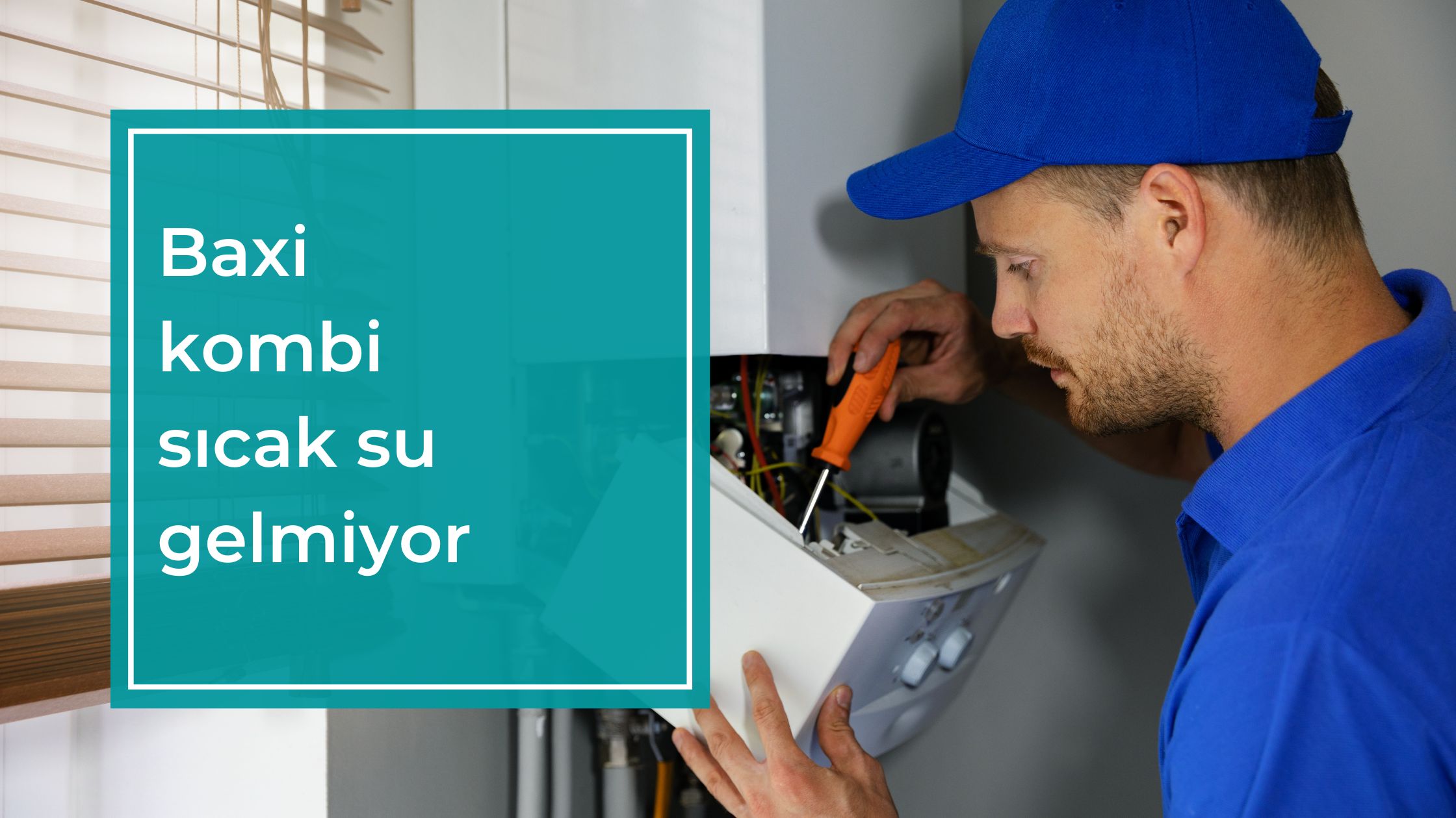 Baxi Kombi Sıcak Su Gelmiyor