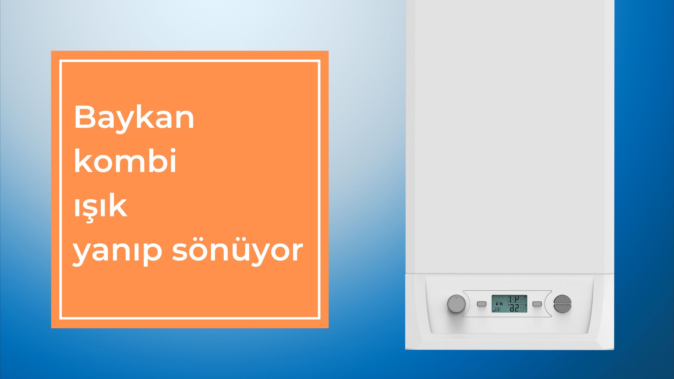 Baykan Kombi Işık Yanıp Sönüyor