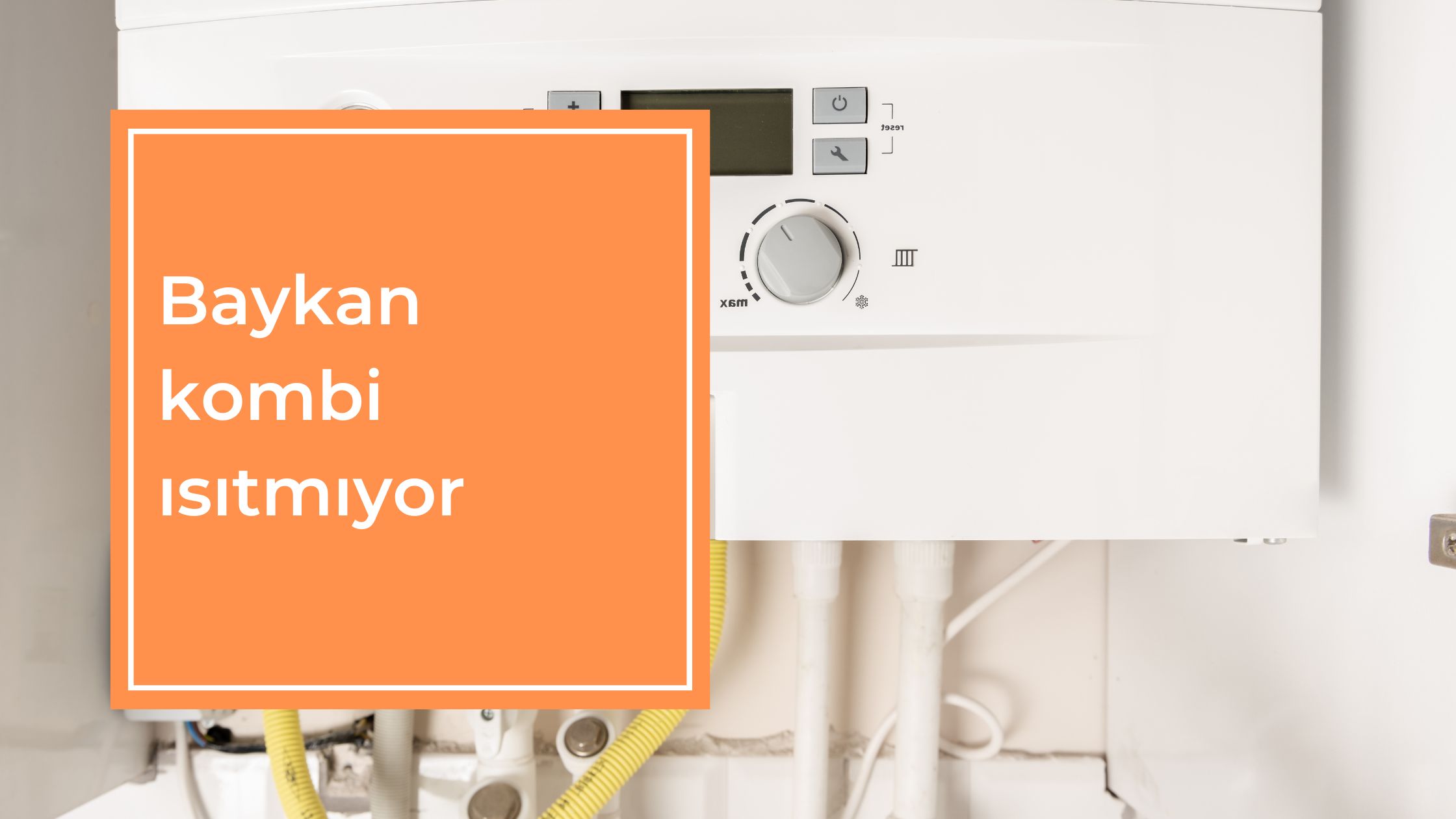 Baykan Kombi Isıtmıyor