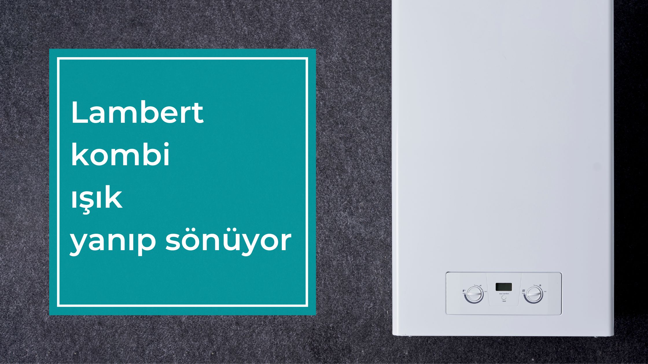 Lambert Kombi Işığı Yanıp Sönüyor