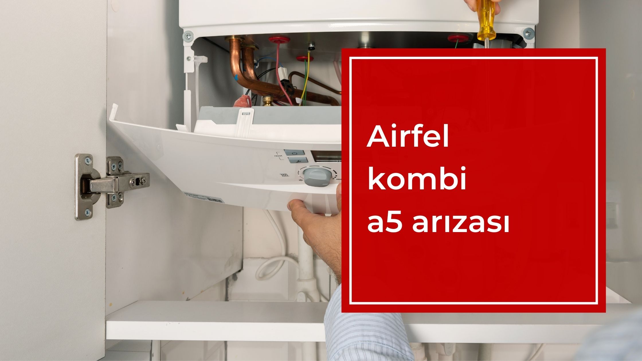 Airfel Kombi A5 Arızası