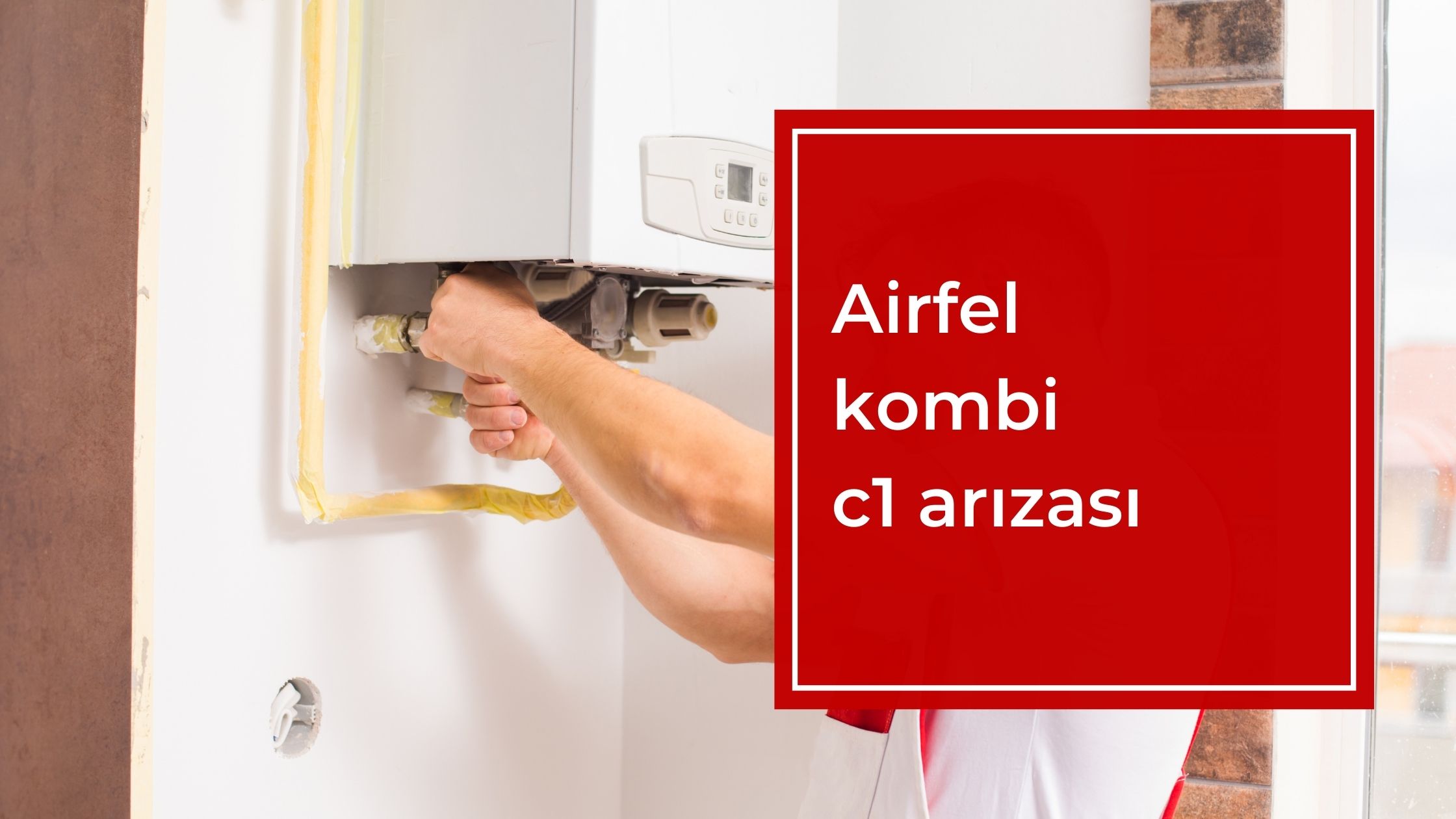 Airfel Kombi C1 Arızası