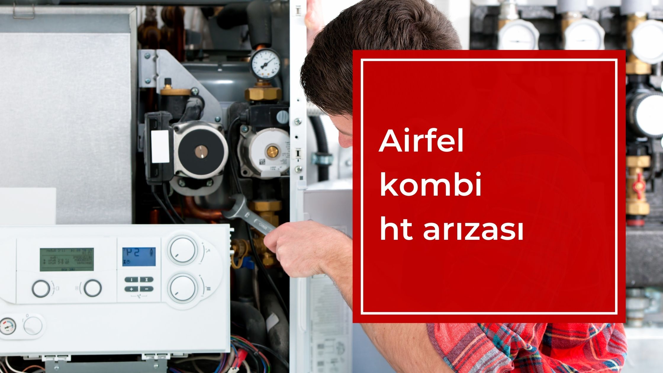 Airfel Kombi Ht Arızası