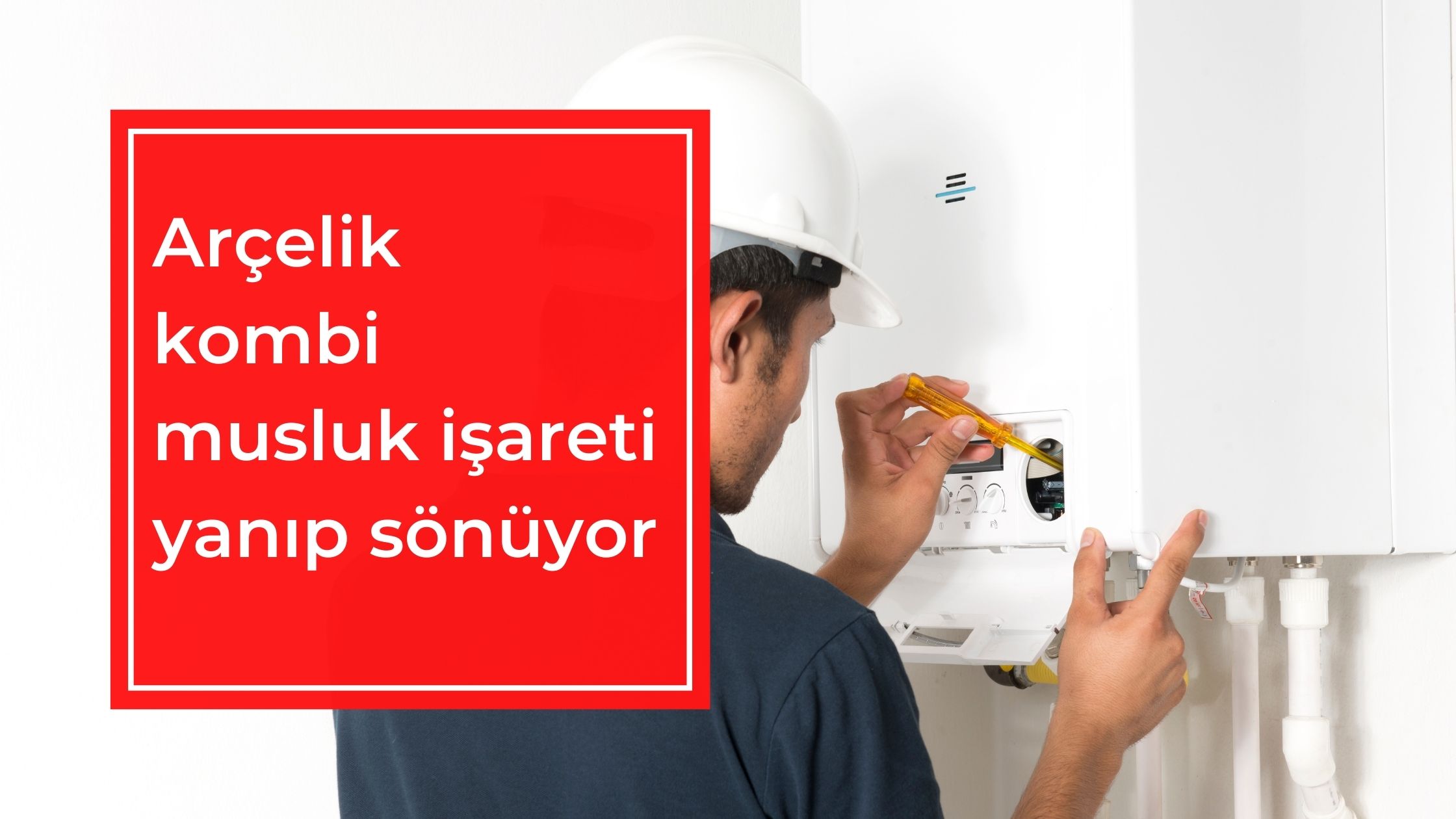 Arçelik Kombi Musluk İşareti Yanıp Sönüyor