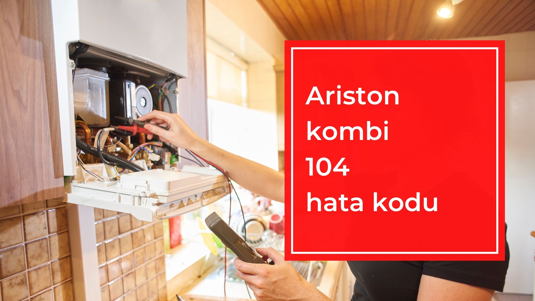 Ariston Kombi 104 Hata Kodu