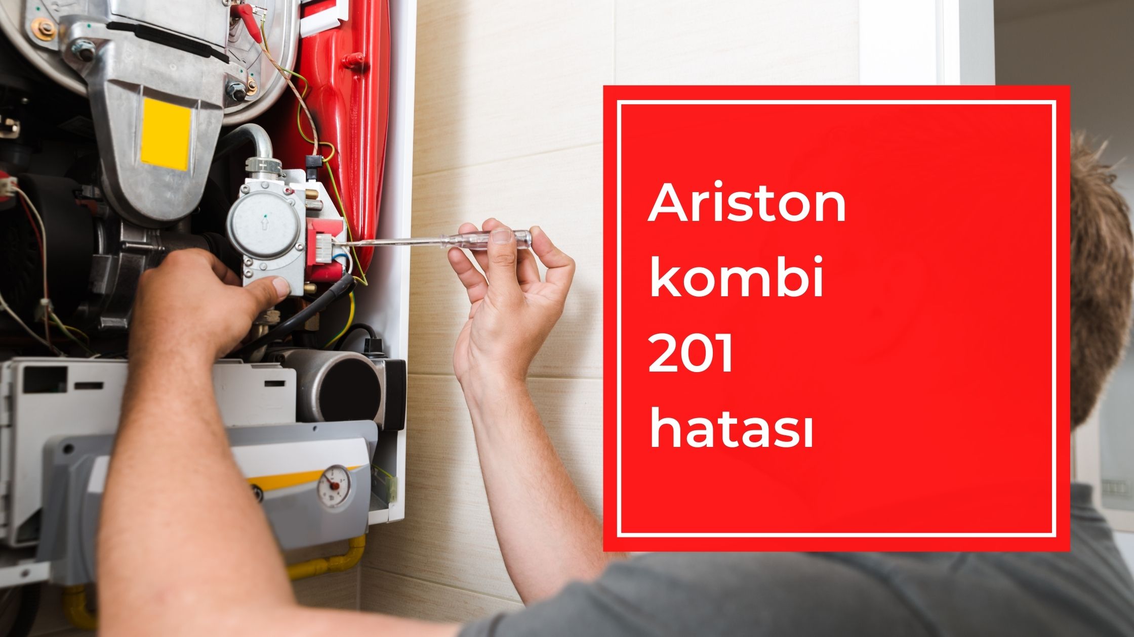 Ariston Kombi 201 Hatası