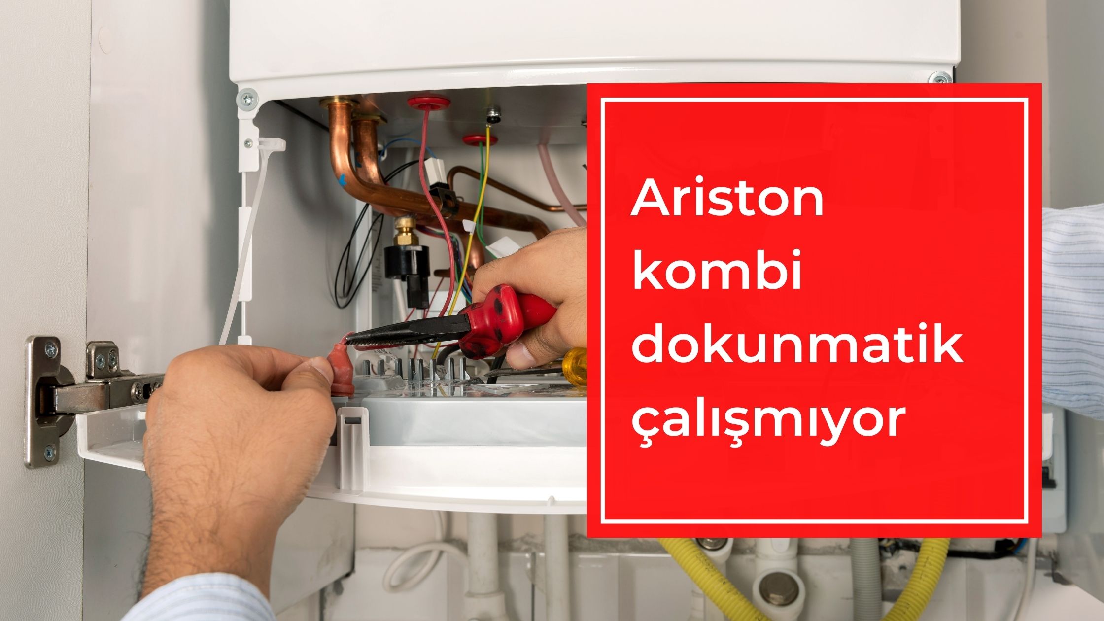 Ariston Kombi Dokunmatik Çalışmıyor