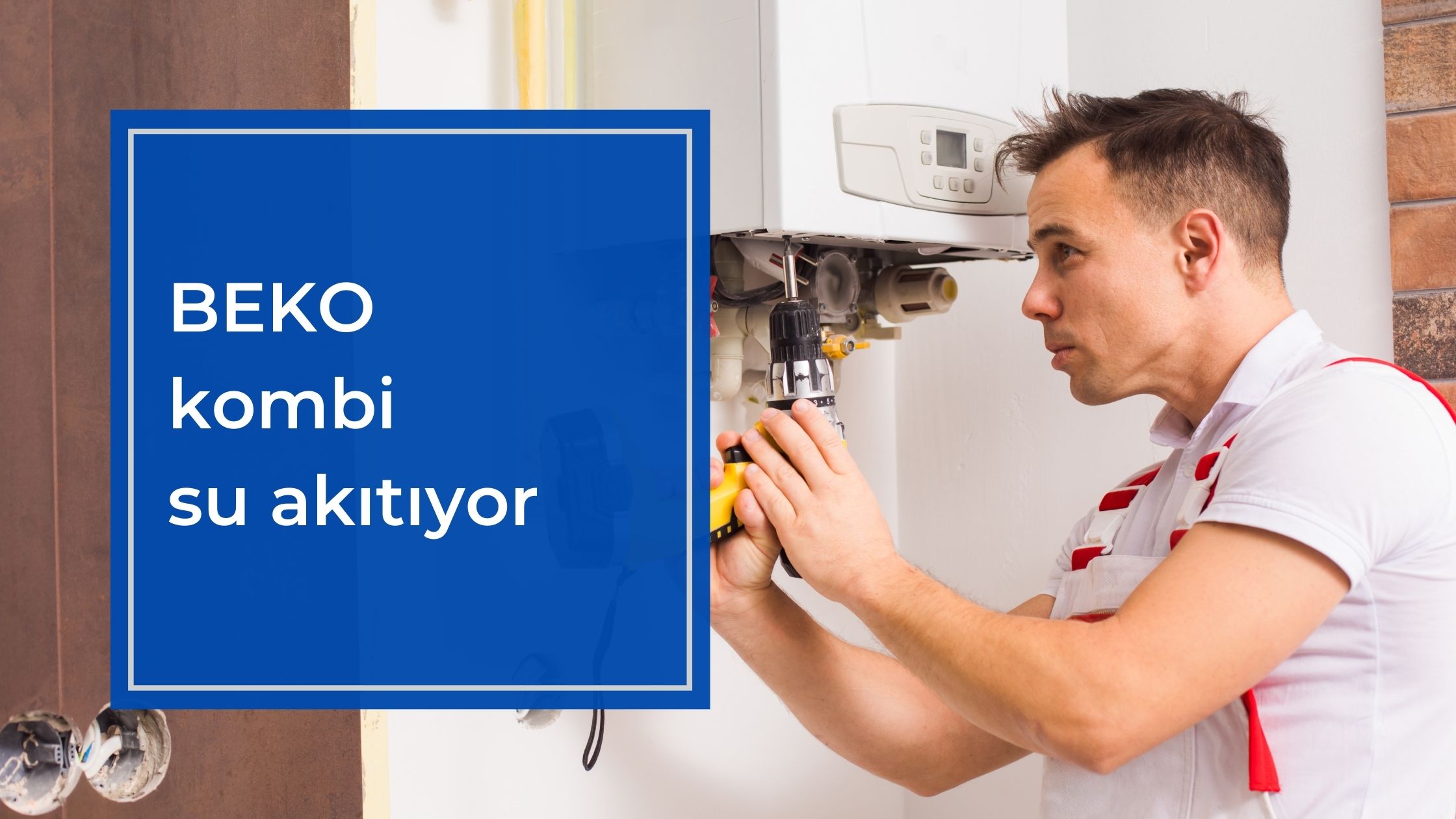 Beko Kombi Su Akıtıyor