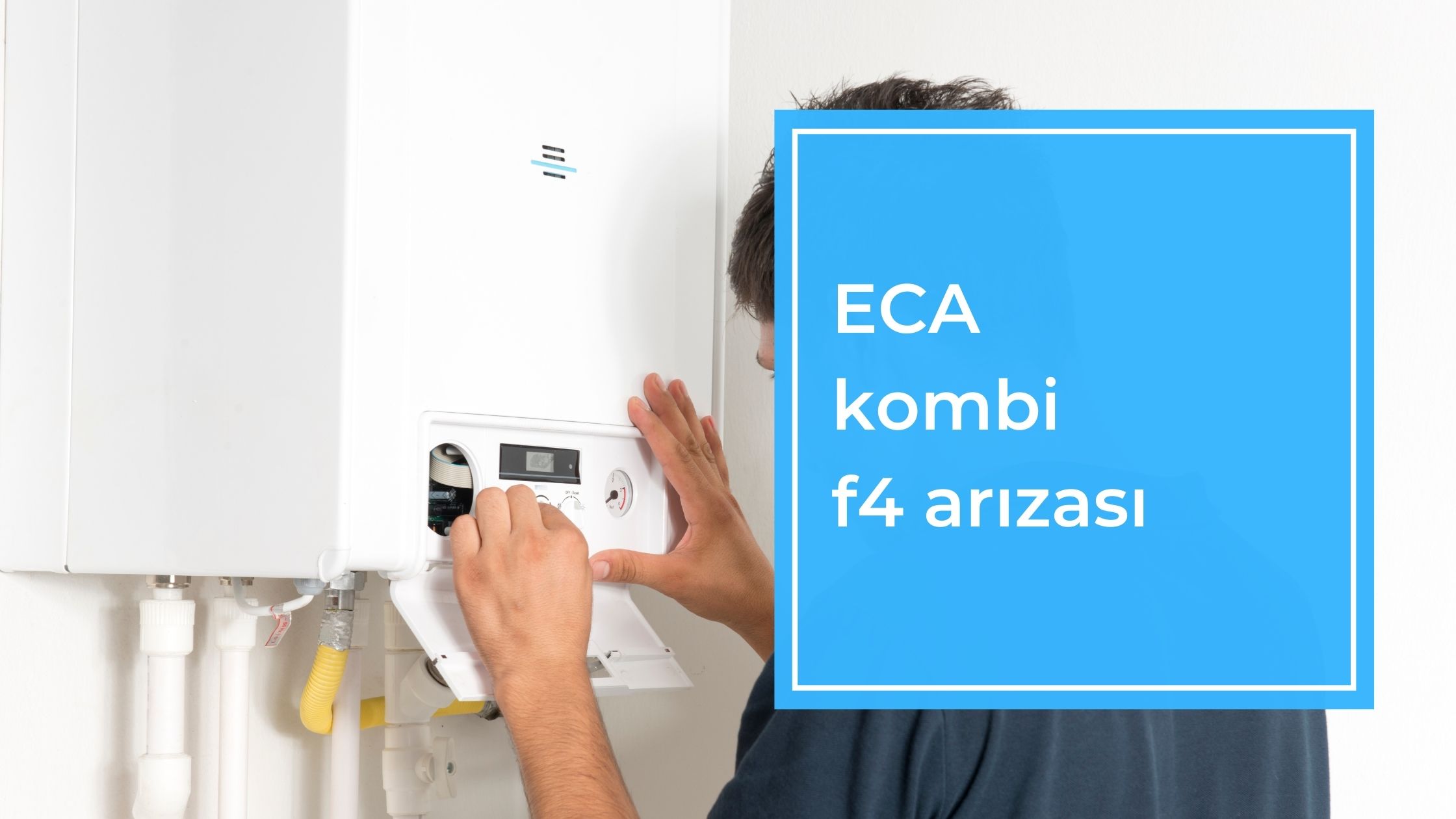 Eca Kombi F4 Arızası