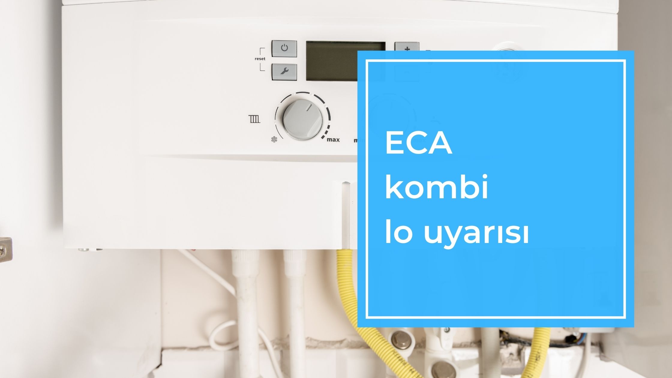 Eca Kombi Lo Uyarısı