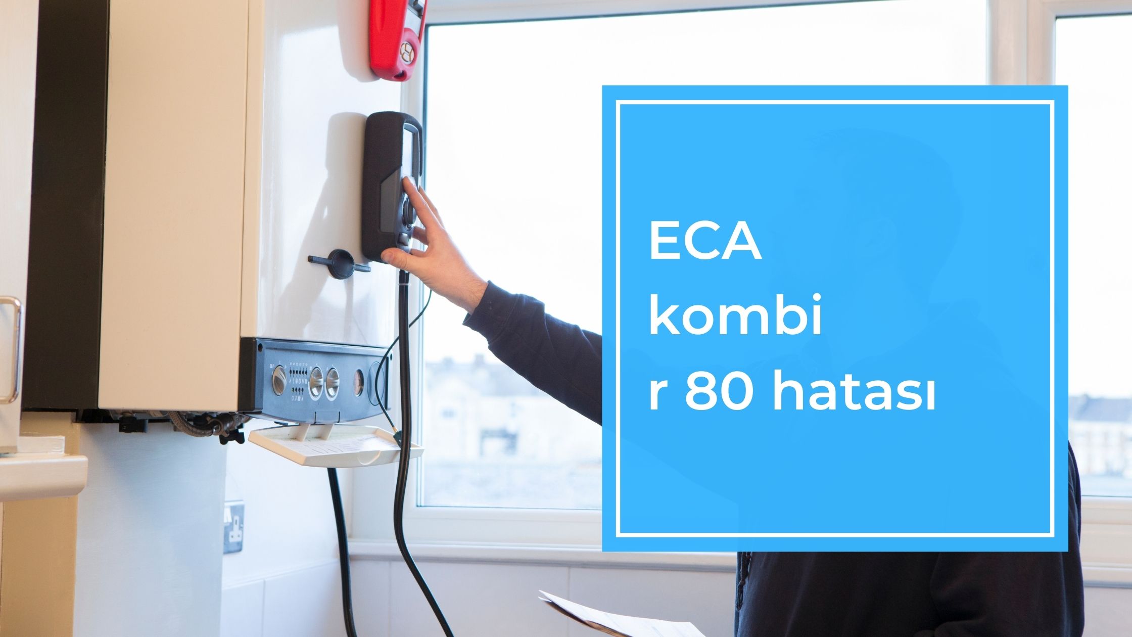 Eca Kombi r 80 Hatası