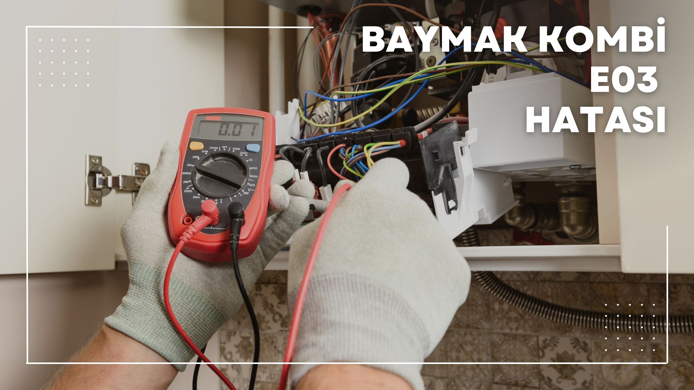 Baymak Kombi E03 Hatası