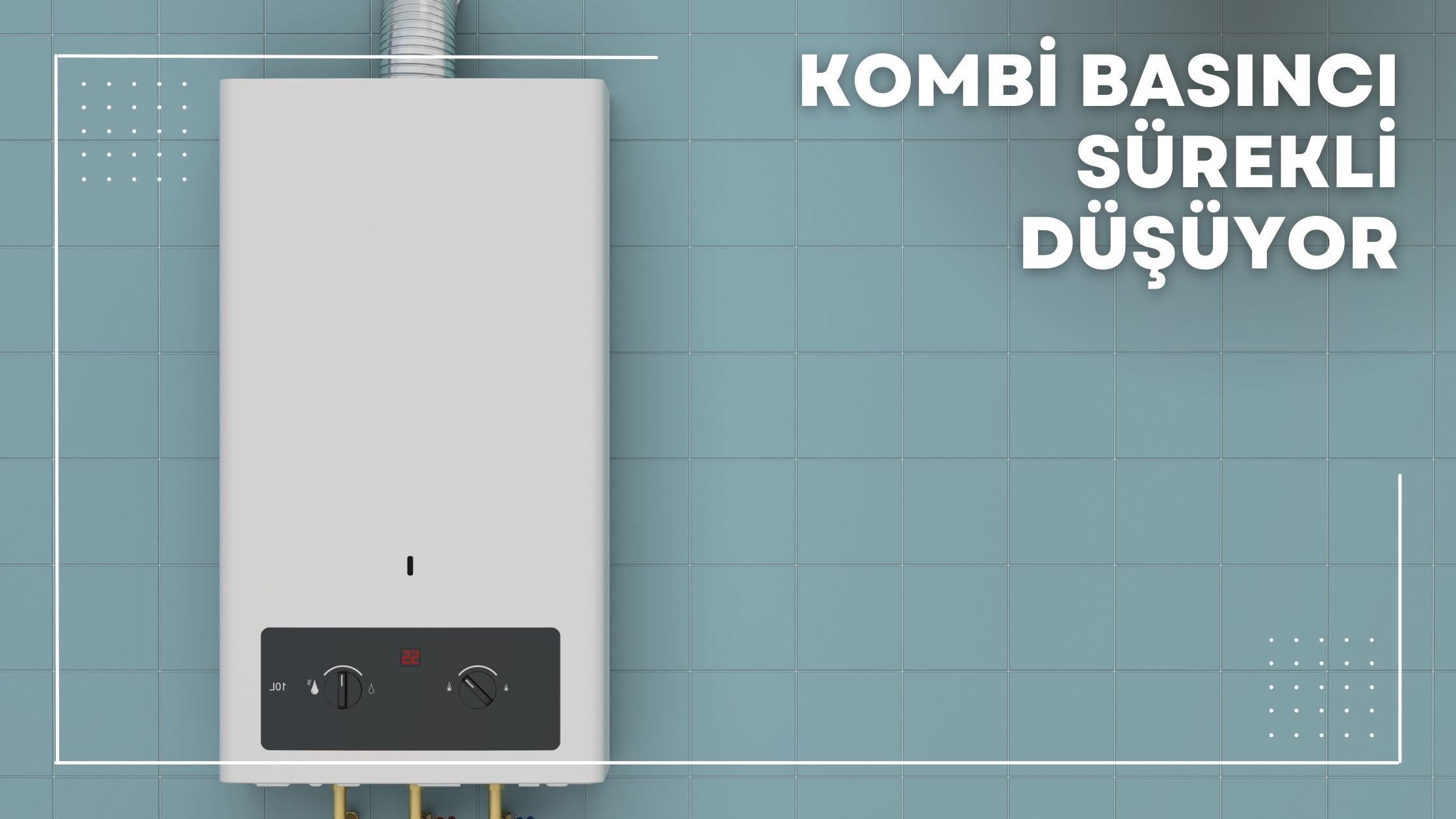 Kombi Basıncı Sürekli Düşüyor