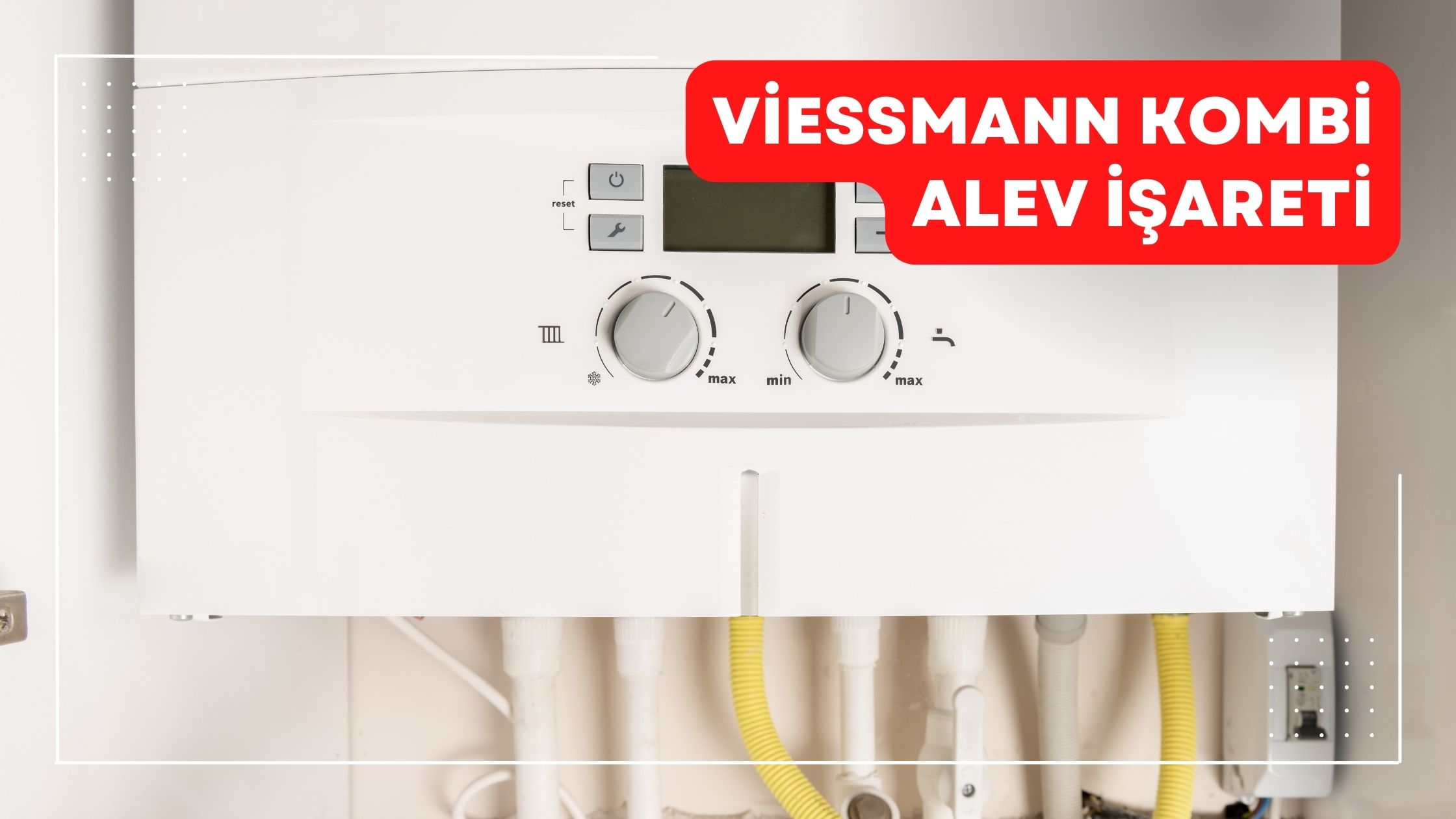 Viessmann Kombi Alev İşareti