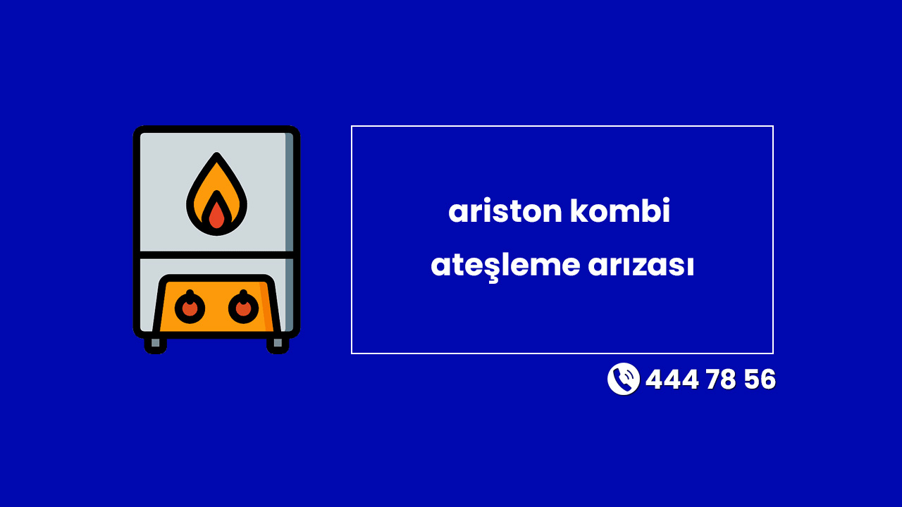 Ariston Kombi Ateşleme Arızası