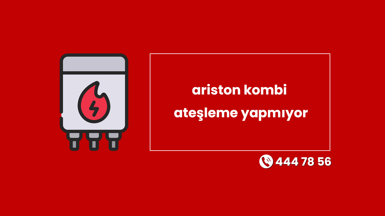 Ariston Kombi Ateşleme Yapmıyor